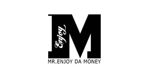 MR. ENJOY DA MONEY(MEDM)