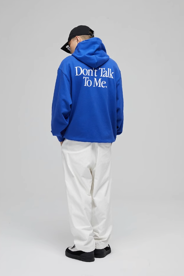 Wassup House Don't Talk To Me Letter Print Hoodie