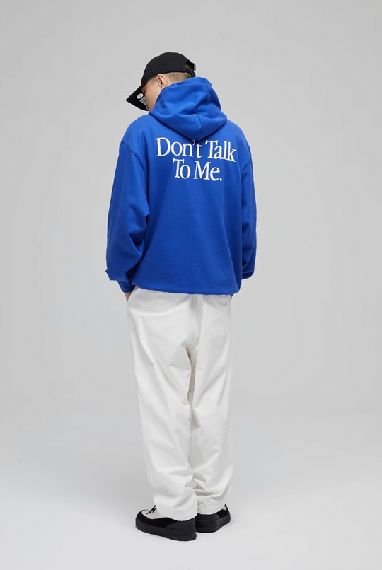 Wassup House Don't Talk To Me Letter Print Hoodie