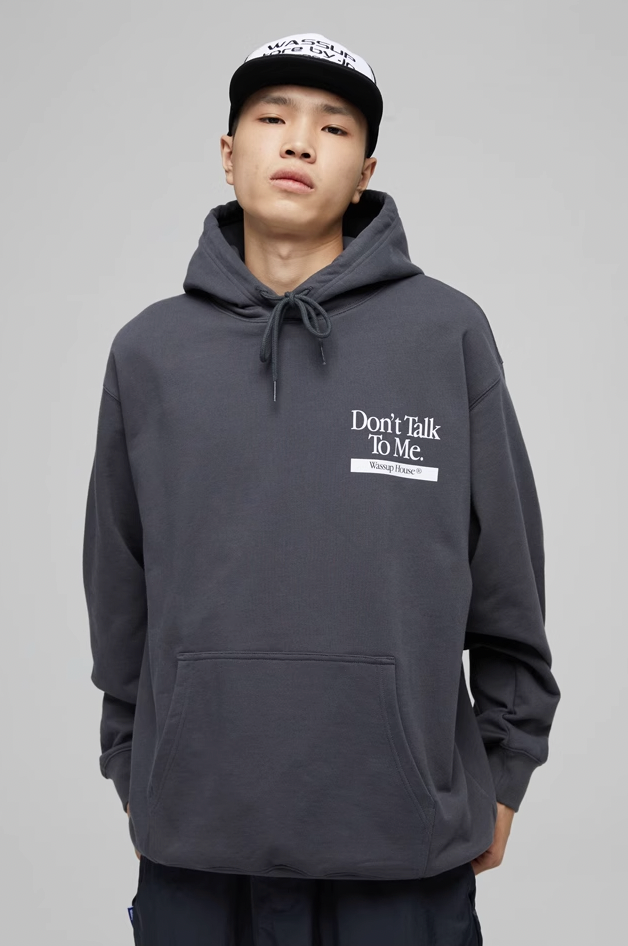 Wassup House Don't Talk To Me Letter Print Hoodie