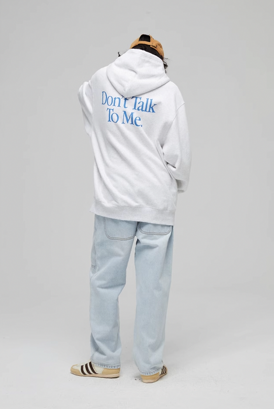 Wassup House Don't Talk To Me Letter Print Hoodie