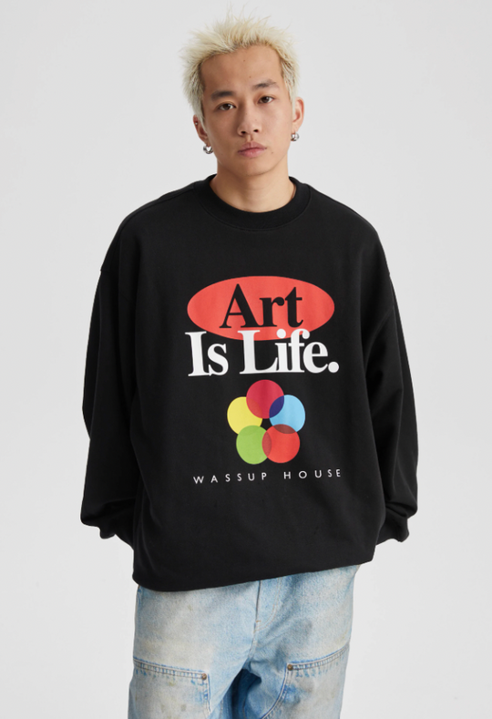 Wassup House LIFE Printed Sweatshirt
