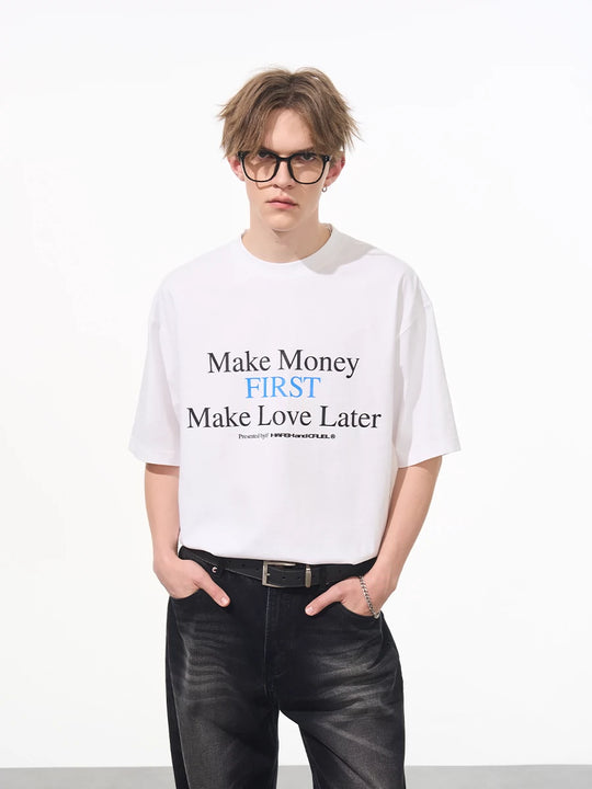 Harsh and Cruel Make Money Printed Tee