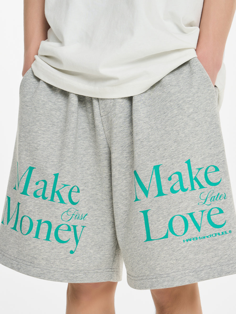 Harsh and Cruel Make Money Make Love Sweat Shorts | Face 3 Face