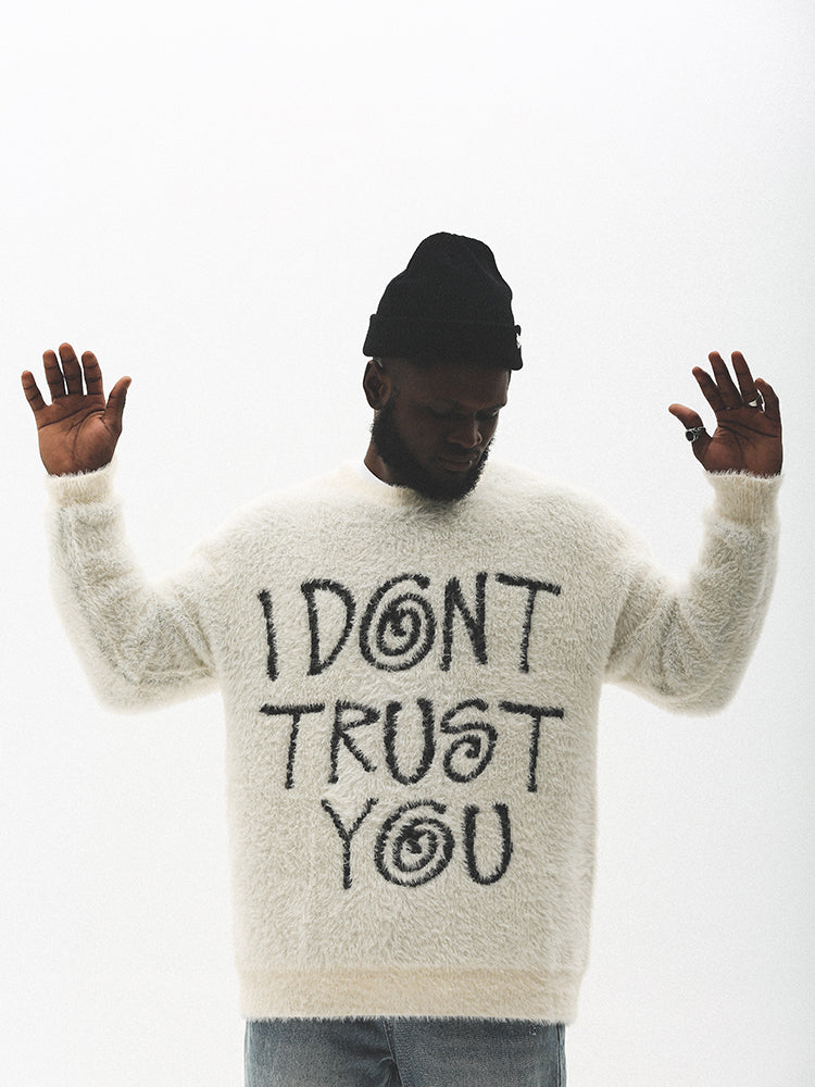 UNTILWERICH "I DON'T TRUST YOU" Fuzzy Knit Sweater | Face 3 Face