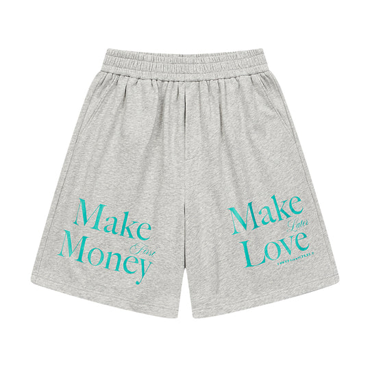 Harsh and Cruel Make Money Make Love Sweat Shorts | Face 3 Face