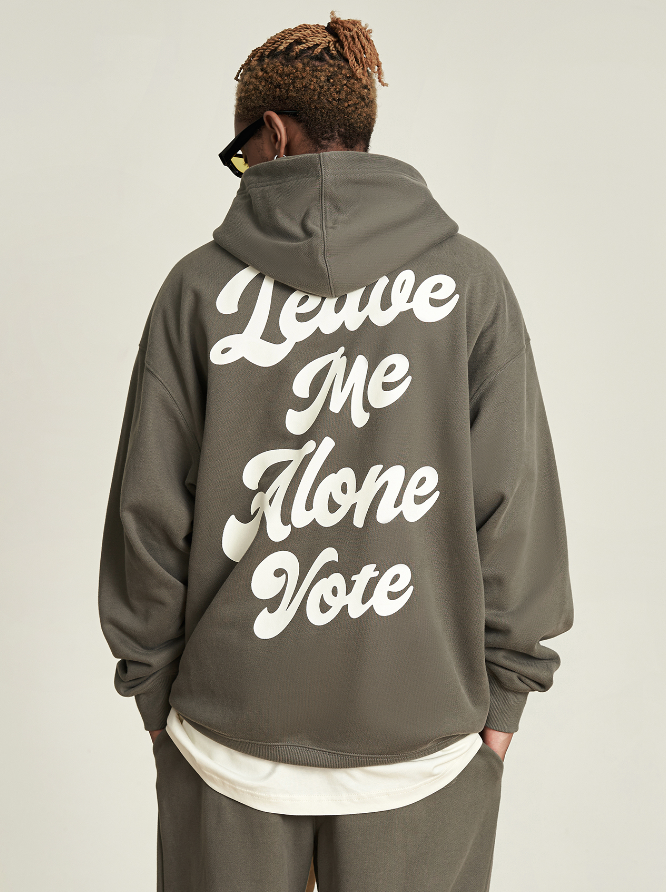 VOTE Leave Me Alone Hoodie