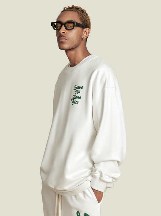 VOTE Leave Me Alone Sweatshirt