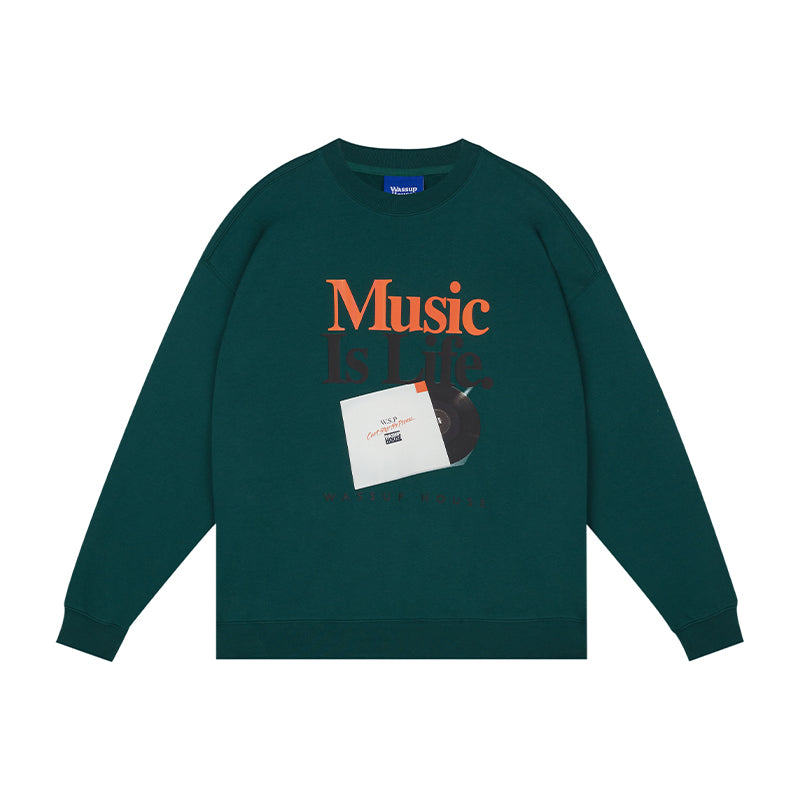 Wassup House LIFE Printed Sweatshirt