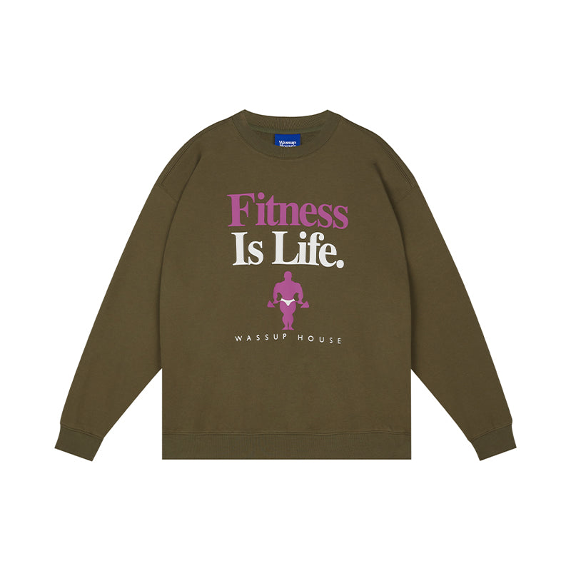 Wassup House LIFE Printed Sweatshirt