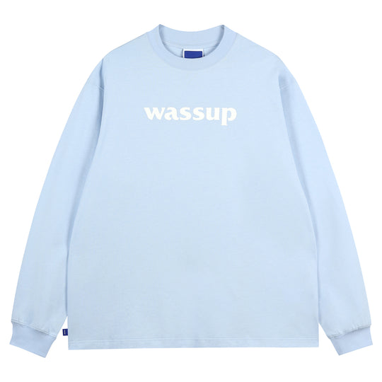 Wassup House Basic Logo printed Long Sleeved Tee