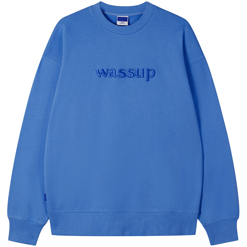 Wassup House 3D Embroidery Basic Logo Sweatshirt