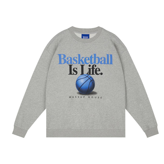 Wassup House LIFE Printed Sweatshirt
