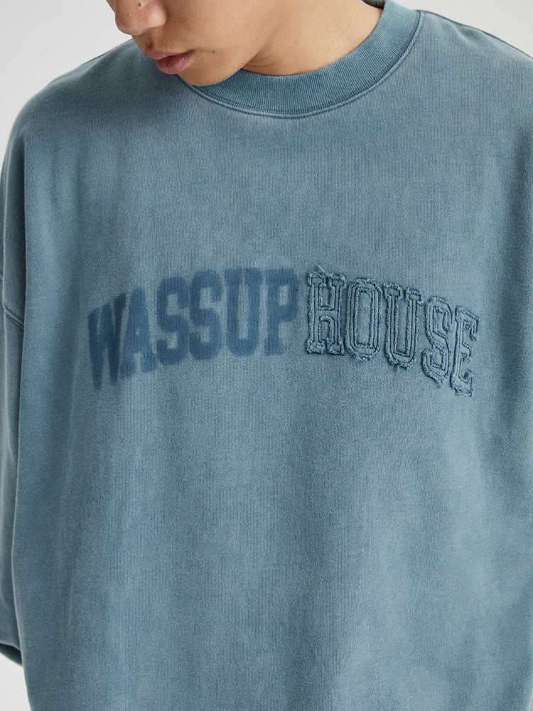 Wassup House Heavy Washing Destruction Patch Embroidery Sweatshirt