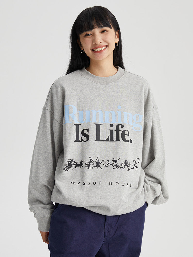Wassup House LIFE Printed Sweatshirt