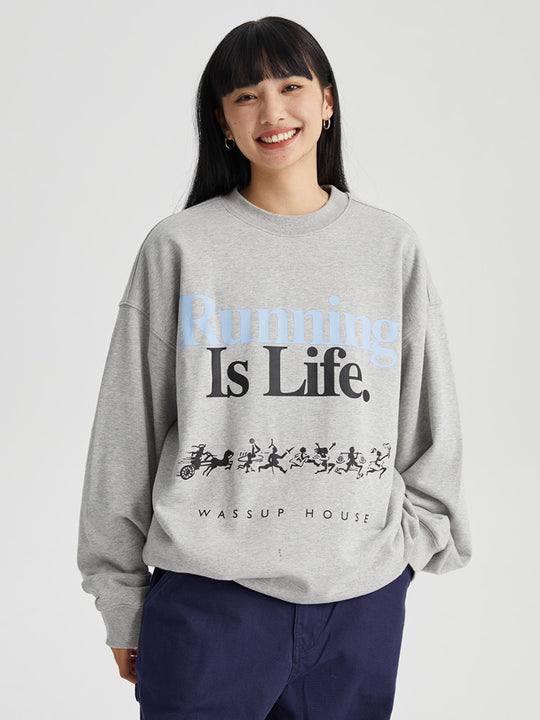 Wassup House LIFE Printed Sweatshirt