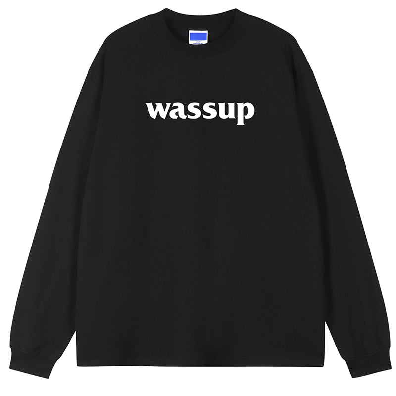 Wassup House Basic Logo printed Long Sleeved Tee