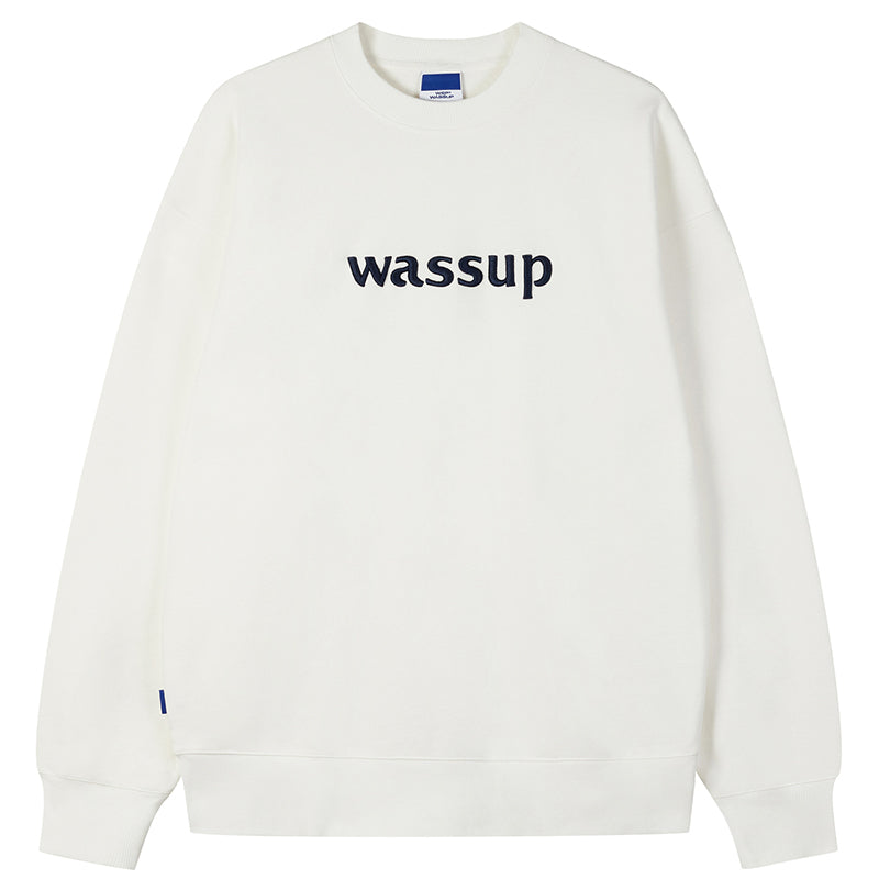 Wassup House 3D Embroidery Basic Logo Sweatshirt